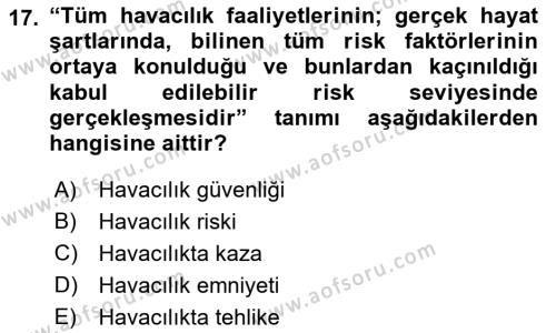 Genel Havacılık Dersi 2021 - 2022 Yılı Yaz Okulu Sınavı 17. Soru