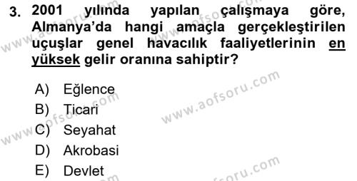 Genel Havacılık Dersi 2021 - 2022 Yılı Yaz Okulu Sınavı 3. Soru