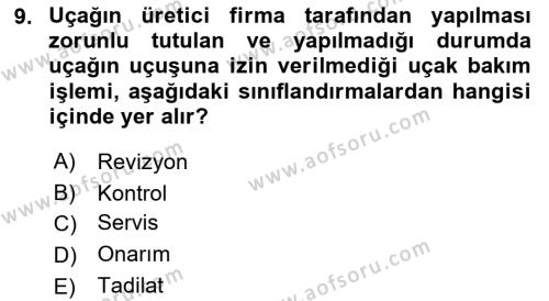 Havayolu İşletmelerinde Operasyonel Planlama Dersi 2018 - 2019 Yılı (Vize) Ara Sınavı 9. Soru