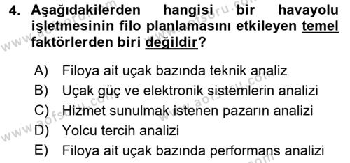 Havayolu İşletmelerinde Operasyonel Planlama Dersi 2018 - 2019 Yılı (Final) Dönem Sonu Sınavı 4. Soru