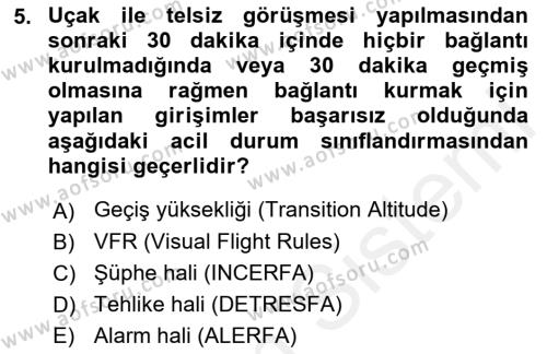 Havayolu İşletmelerinde Operasyonel Planlama Dersi 2018 - 2019 Yılı (Final) Dönem Sonu Sınavı 5. Soru