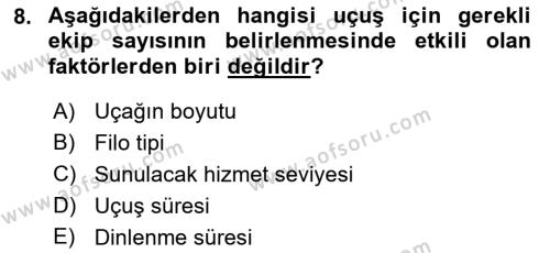 Havayolu İşletmelerinde Operasyonel Planlama Dersi 2018 - 2019 Yılı (Final) Dönem Sonu Sınavı 8. Soru