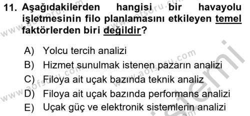 Havayolu İşletmelerinde Operasyonel Planlama Dersi 2018 - 2019 Yılı Yaz Okulu Sınavı 11. Soru