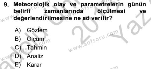 Havayolu İşletmelerinde Operasyonel Planlama Dersi 2018 - 2019 Yılı Yaz Okulu Sınavı 9. Soru