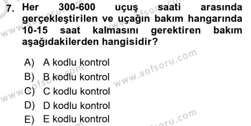 Havayolu İşletmelerinde Operasyonel Planlama Dersi 2020 - 2021 Yılı Yaz Okulu Sınavı 7. Soru