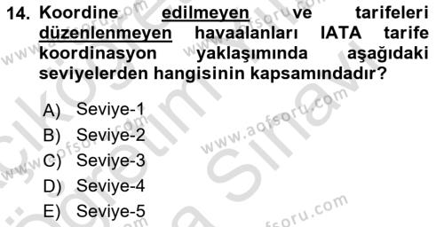 Havayolu İşletmelerinde Operasyonel Planlama Dersi 2021 - 2022 Yılı (Vize) Ara Sınavı 14. Soru