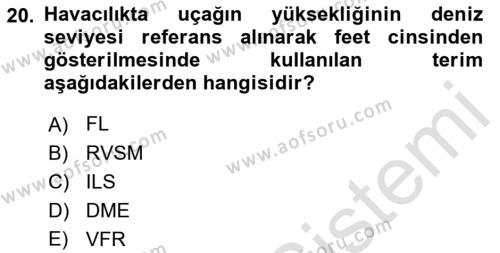 Havayolu İşletmelerinde Operasyonel Planlama Dersi 2021 - 2022 Yılı (Final) Dönem Sonu Sınavı 20. Soru