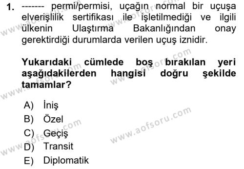 Havayolu İşletmelerinde Operasyonel Planlama Dersi 2021 - 2022 Yılı Yaz Okulu Sınavı 1. Soru