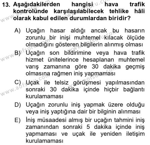 Havayolu İşletmelerinde Operasyonel Planlama Dersi 2021 - 2022 Yılı Yaz Okulu Sınavı 13. Soru