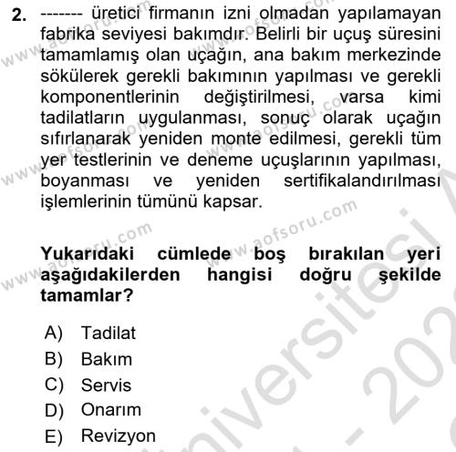 Havayolu İşletmelerinde Operasyonel Planlama Dersi 2021 - 2022 Yılı Yaz Okulu Sınavı 2. Soru