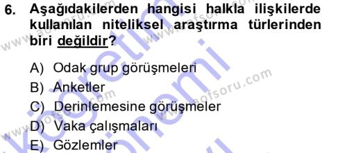 Halkla İlişkiler Dersi 2013 - 2014 Yılı (Final) Dönem Sonu Sınavı 6. Soru