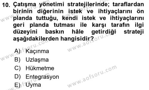 Halkla İlişkilerde Etkili İletişim Dersi 2021 - 2022 Yılı Yaz Okulu Sınavı 10. Soru