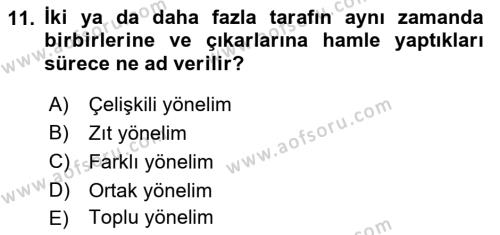 Halkla İlişkilerde Etkili İletişim Dersi 2021 - 2022 Yılı Yaz Okulu Sınavı 11. Soru