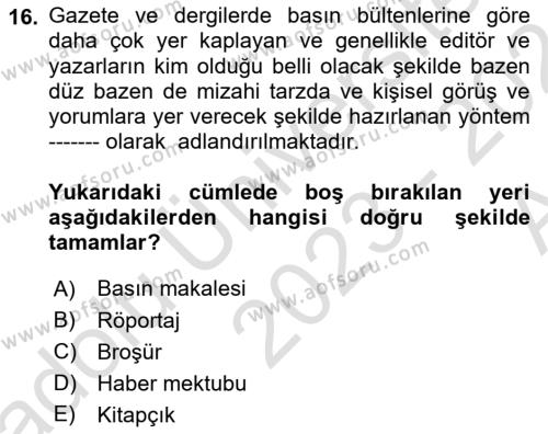 Halkla İlişkiler Uygulama Teknikleri Dersi 2023 - 2024 Yılı (Vize) Ara Sınavı 16. Soru