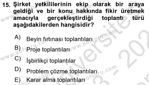 Halkla İlişkiler Uygulama Teknikleri Dersi 2023 - 2024 Yılı (Final) Dönem Sonu Sınavı 15. Soru