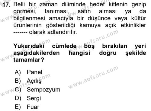 Halkla İlişkiler Uygulama Teknikleri Dersi 2023 - 2024 Yılı Yaz Okulu Sınavı 17. Soru