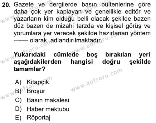 Halkla İlişkiler Uygulama Teknikleri Dersi 2024 - 2025 Yılı (Vize) Ara Sınavı 20. Soru