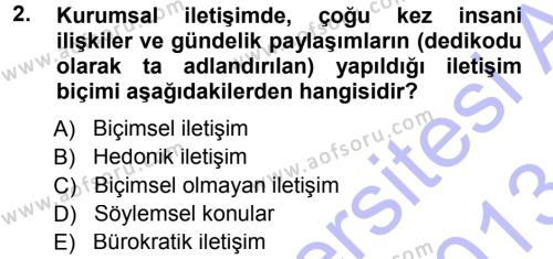 Halkla İlişkiler Yönetimi Dersi 2012 - 2013 Yılı (Final) Dönem Sonu Sınavı 2. Soru