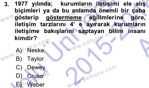 Halkla İlişkiler Yönetimi Dersi 2015 - 2016 Yılı (Vize) Ara Sınavı 3. Soru