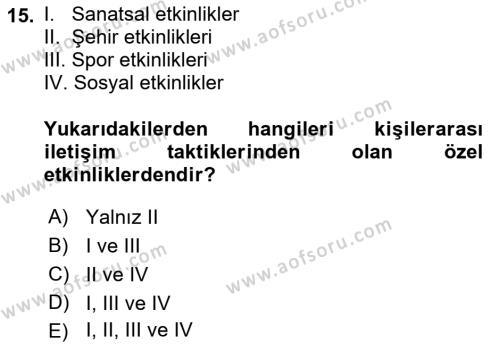 Halkla İlişkiler Yönetimi Dersi 2016 - 2017 Yılı 3 Ders Sınavı 15. Soru