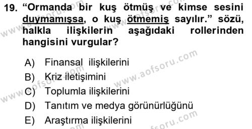 Halkla İlişkiler Yönetimi Dersi 2019 - 2020 Yılı (Vize) Ara Sınavı 19. Soru