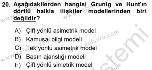 Halkla İlişkiler Yönetimi Dersi 2019 - 2020 Yılı (Vize) Ara Sınavı 20. Soru