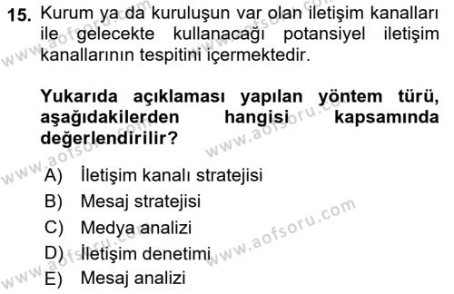 Halkla İlişkiler Yönetimi Dersi 2020 - 2021 Yılı Yaz Okulu Sınavı 15. Soru