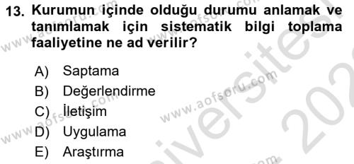 Halkla İlişkiler Yönetimi Dersi 2021 - 2022 Yılı (Final) Dönem Sonu Sınavı 13. Soru