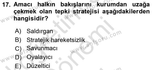 Halkla İlişkiler Yönetimi Dersi 2021 - 2022 Yılı (Final) Dönem Sonu Sınavı 17. Soru