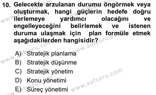 Halkla İlişkiler Yönetimi Dersi 2023 - 2024 Yılı Yaz Okulu Sınavı 10. Soru