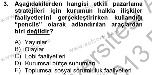 Halkla İlişkiler Yazarlığı Dersi 2012 - 2013 Yılı (Vize) Ara Sınavı 3. Soru