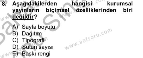 Halkla İlişkiler Yazarlığı Dersi 2012 - 2013 Yılı (Final) Dönem Sonu Sınavı 8. Soru
