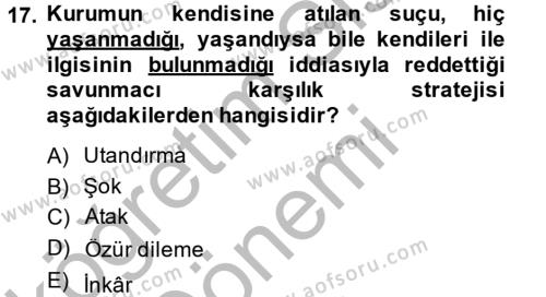 Halkla İlişkiler Yazarlığı Dersi 2013 - 2014 Yılı (Final) Dönem Sonu Sınavı 17. Soru
