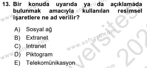 Halkla İlişkiler Yazarlığı Dersi 2021 - 2022 Yılı (Vize) Ara Sınavı 13. Soru