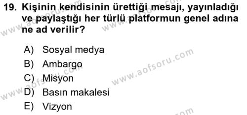 Halkla İlişkiler Yazarlığı Dersi 2021 - 2022 Yılı (Vize) Ara Sınavı 19. Soru