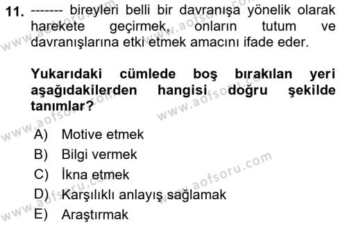 Halkla İlişkiler Yazarlığı Dersi 2023 - 2024 Yılı (Vize) Ara Sınavı 11. Soru