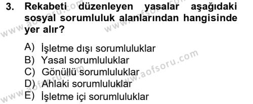 Kurumsal Sosyal Sorumluluk Dersi 2012 - 2013 Yılı (Final) Dönem Sonu Sınavı 3. Soru