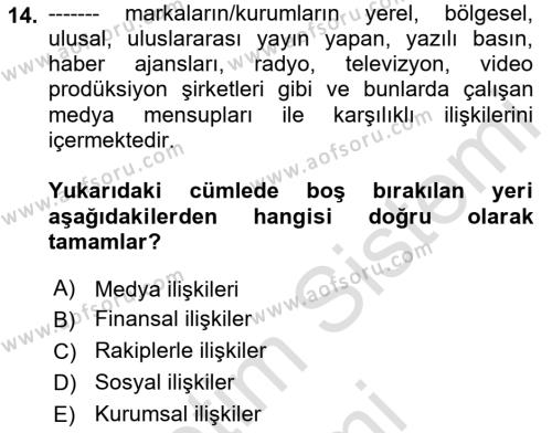 Halkla İlişkilerde Güncel Kavramlar 1 Dersi 2021 - 2022 Yılı (Vize) Ara Sınavı 14. Soru