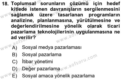 Halkla İlişkilerde Güncel Kavramlar 1 Dersi 2021 - 2022 Yılı (Vize) Ara Sınavı 18. Soru