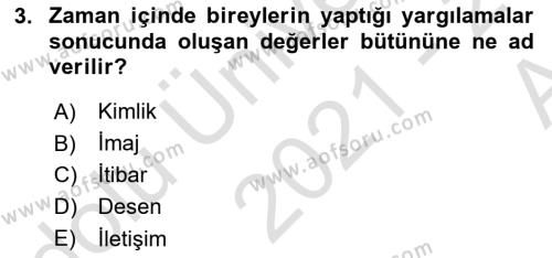 Halkla İlişkilerde Güncel Kavramlar 1 Dersi 2021 - 2022 Yılı (Vize) Ara Sınavı 3. Soru