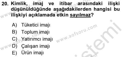 Halkla İlişkilerde Güncel Kavramlar 1 Dersi 2021 - 2022 Yılı (Final) Dönem Sonu Sınavı 20. Soru