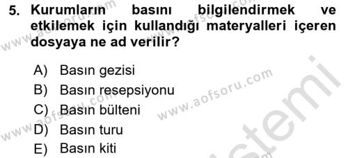 Halkla İlişkilerde Güncel Kavramlar 1 Dersi 2021 - 2022 Yılı (Final) Dönem Sonu Sınavı 5. Soru