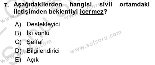 Halkla İlişkilerde Güncel Kavramlar 1 Dersi 2021 - 2022 Yılı (Final) Dönem Sonu Sınavı 7. Soru