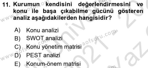 Halkla İlişkilerde Güncel Kavramlar 1 Dersi 2021 - 2022 Yılı Yaz Okulu Sınavı 11. Soru