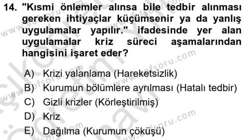 Halkla İlişkilerde Güncel Kavramlar 1 Dersi 2021 - 2022 Yılı Yaz Okulu Sınavı 14. Soru