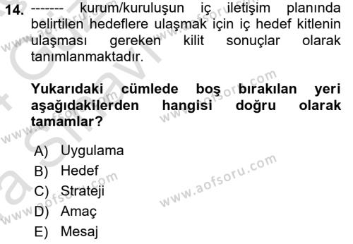 Halkla İlişkilerde Güncel Kavramlar 1 Dersi 2023 - 2024 Yılı (Vize) Ara Sınavı 14. Soru