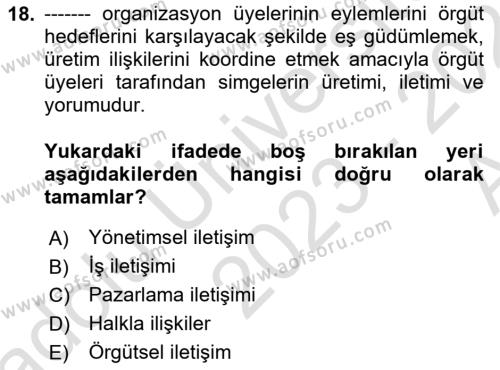 Halkla İlişkilerde Güncel Kavramlar 1 Dersi 2023 - 2024 Yılı (Vize) Ara Sınavı 18. Soru