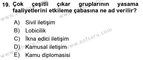 Halkla İlişkilerde Güncel Kavramlar 1 Dersi 2023 - 2024 Yılı (Vize) Ara Sınavı 19. Soru