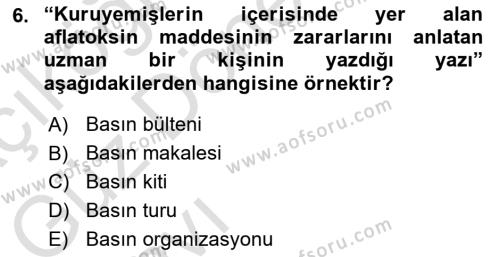 Halkla İlişkilerde Güncel Kavramlar 1 Dersi 2023 - 2024 Yılı (Vize) Ara Sınavı 6. Soru