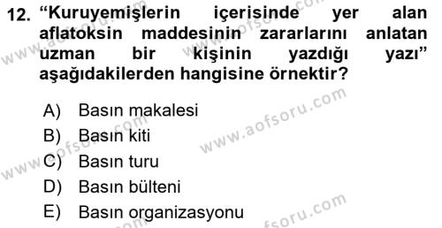 Halkla İlişkilerde Güncel Kavramlar 1 Dersi 2024 - 2025 Yılı (Vize) Ara Sınavı 12. Soru